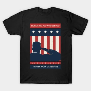 Honoring All Who Served Thank You Veterans Day T-Shirt